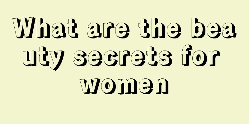 What are the beauty secrets for women