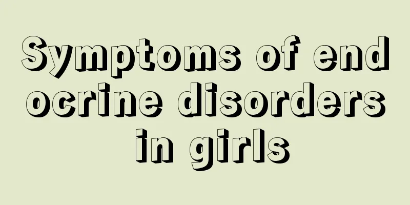 Symptoms of endocrine disorders in girls