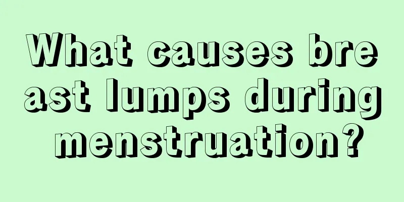 What causes breast lumps during menstruation?