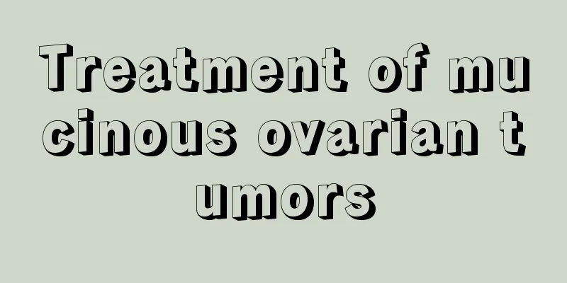 Treatment of mucinous ovarian tumors