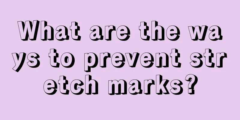 What are the ways to prevent stretch marks?