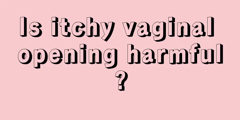 Is itchy vaginal opening harmful?