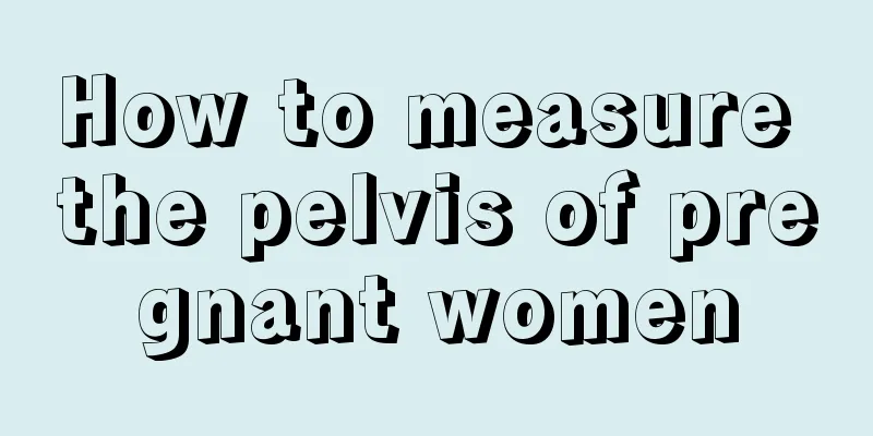 How to measure the pelvis of pregnant women