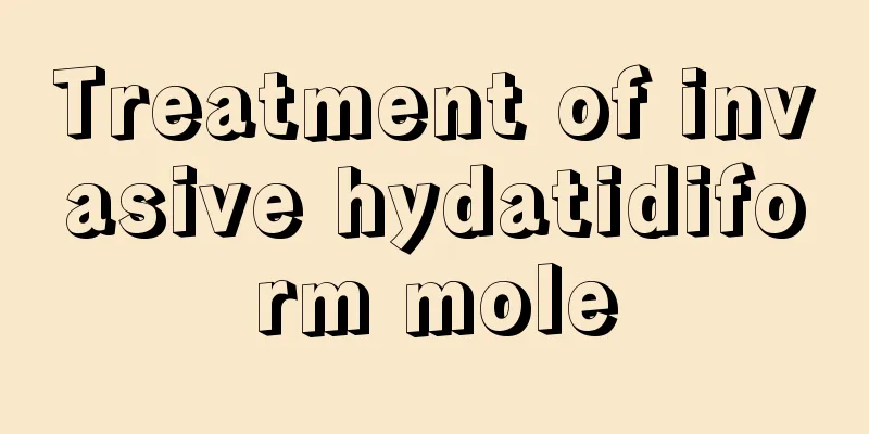 Treatment of invasive hydatidiform mole