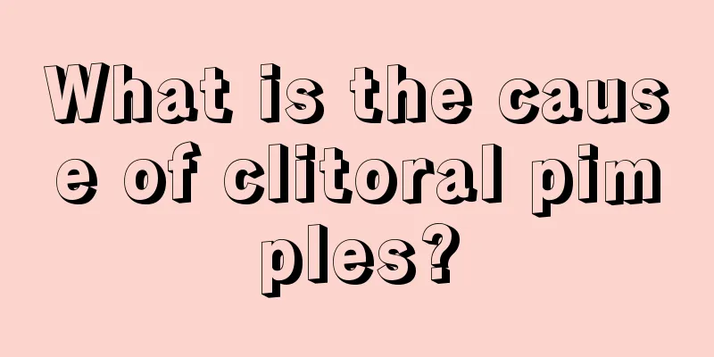 What is the cause of clitoral pimples?