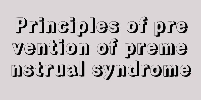 Principles of prevention of premenstrual syndrome