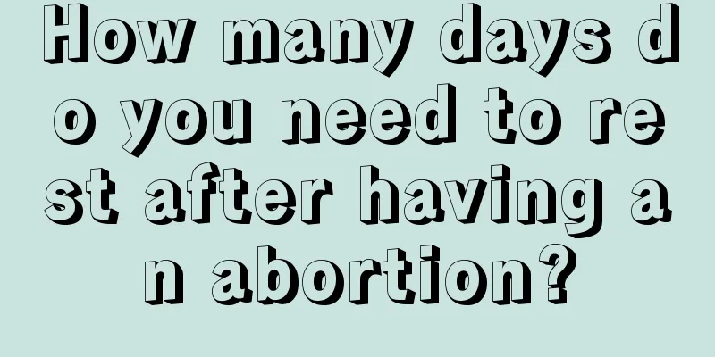 How many days do you need to rest after having an abortion?