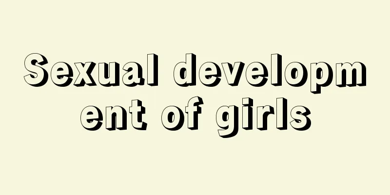 Sexual development of girls