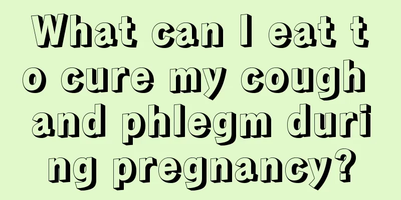 What can I eat to cure my cough and phlegm during pregnancy?