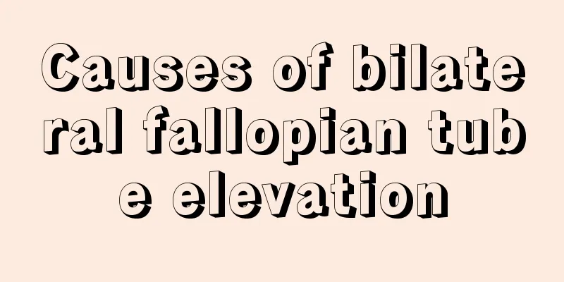 Causes of bilateral fallopian tube elevation