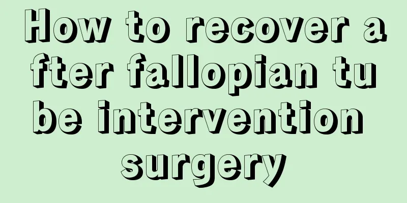 How to recover after fallopian tube intervention surgery