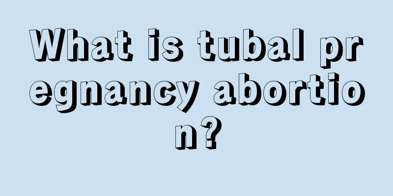 What is tubal pregnancy abortion?