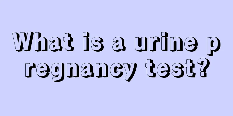 What is a urine pregnancy test?