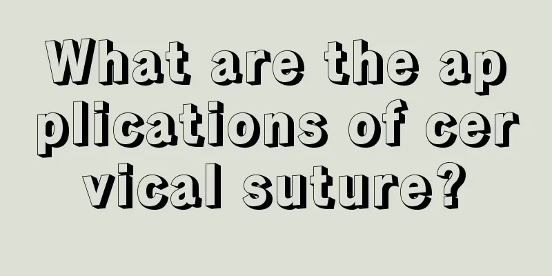 What are the applications of cervical suture?