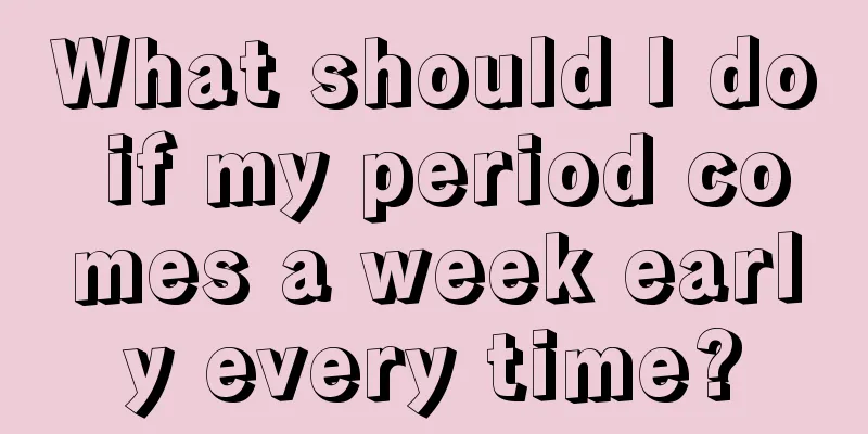 What should I do if my period comes a week early every time?