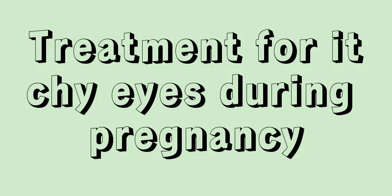 Treatment for itchy eyes during pregnancy