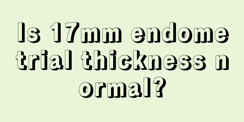 Is 17mm endometrial thickness normal?