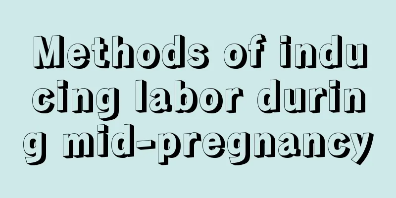 Methods of inducing labor during mid-pregnancy