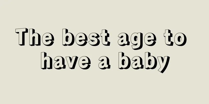 The best age to have a baby