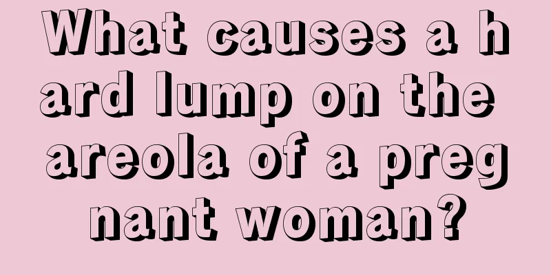 What causes a hard lump on the areola of a pregnant woman?