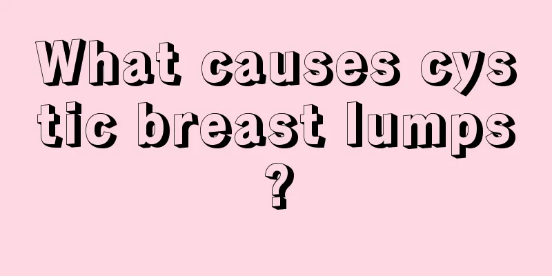 What causes cystic breast lumps?