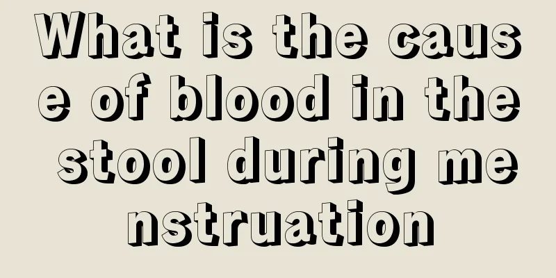 What is the cause of blood in the stool during menstruation