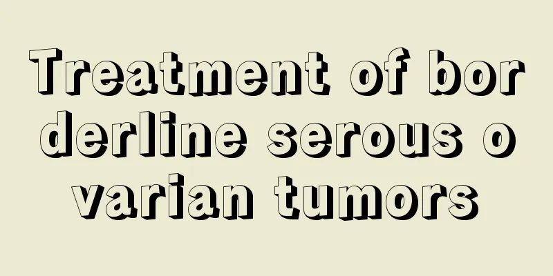 Treatment of borderline serous ovarian tumors