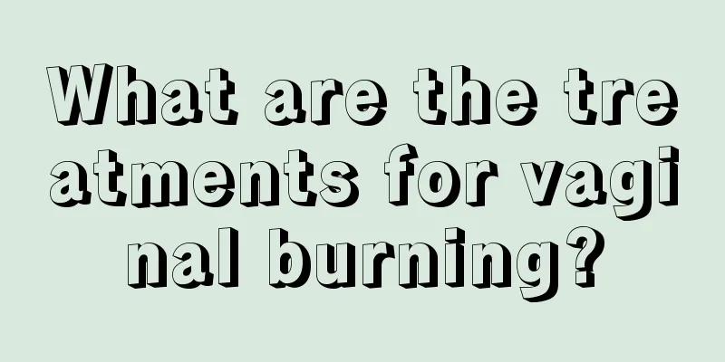 What are the treatments for vaginal burning?