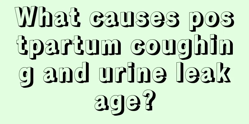 What causes postpartum coughing and urine leakage?