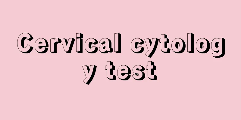 Cervical cytology test