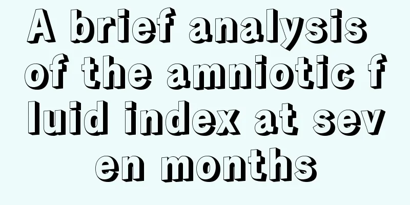 A brief analysis of the amniotic fluid index at seven months