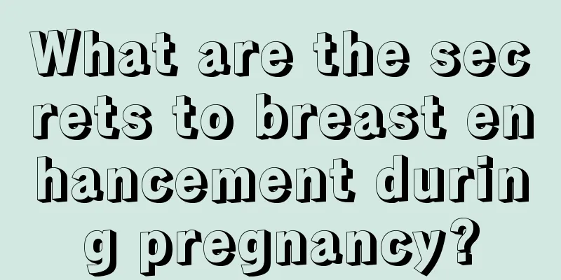 What are the secrets to breast enhancement during pregnancy?