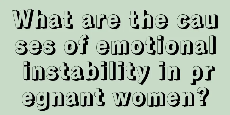 What are the causes of emotional instability in pregnant women?