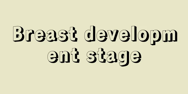 Breast development stage