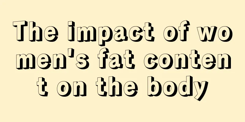 The impact of women's fat content on the body