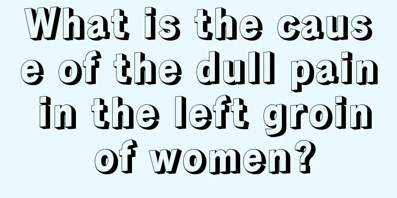 What is the cause of the dull pain in the left groin of women?