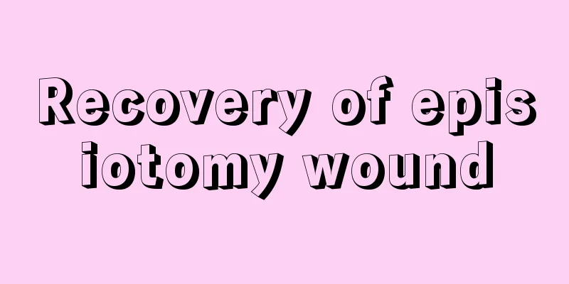 Recovery of episiotomy wound