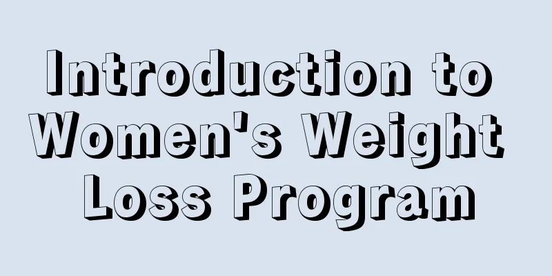 Introduction to Women's Weight Loss Program