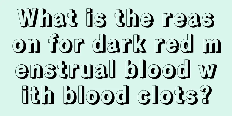 What is the reason for dark red menstrual blood with blood clots?