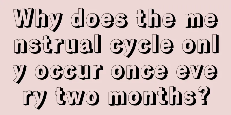 Why does the menstrual cycle only occur once every two months?