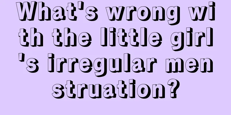 What's wrong with the little girl's irregular menstruation?