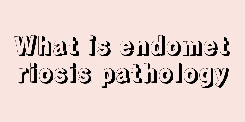 What is endometriosis pathology