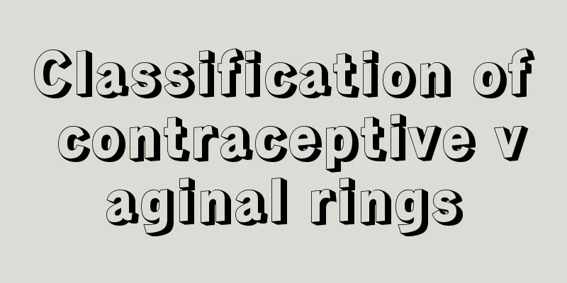 Classification of contraceptive vaginal rings