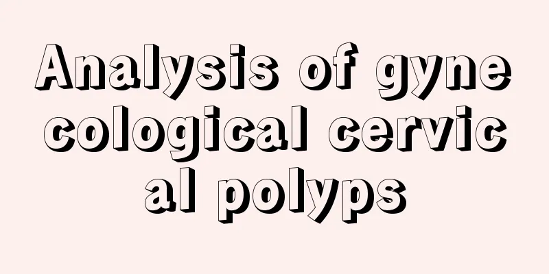 Analysis of gynecological cervical polyps