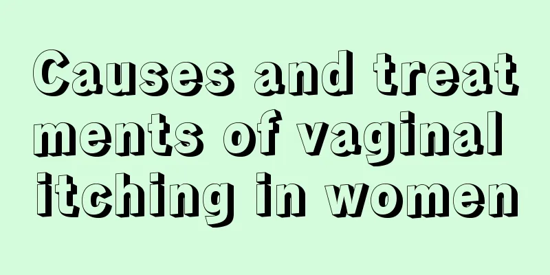 Causes and treatments of vaginal itching in women