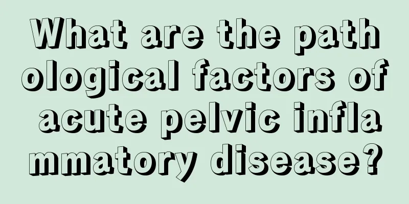 What are the pathological factors of acute pelvic inflammatory disease?