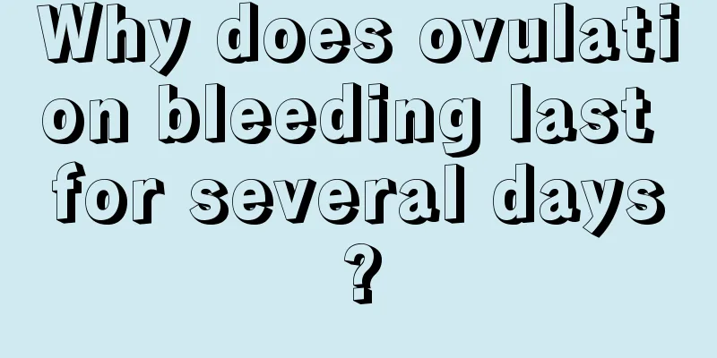 Why does ovulation bleeding last for several days?