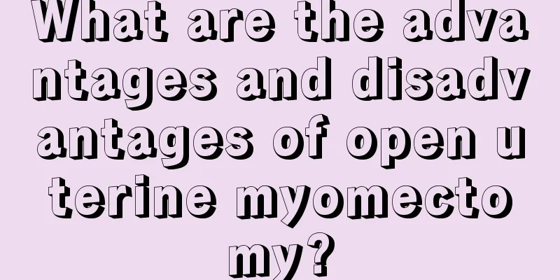 What are the advantages and disadvantages of open uterine myomectomy?