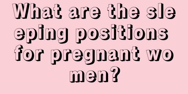 What are the sleeping positions for pregnant women?