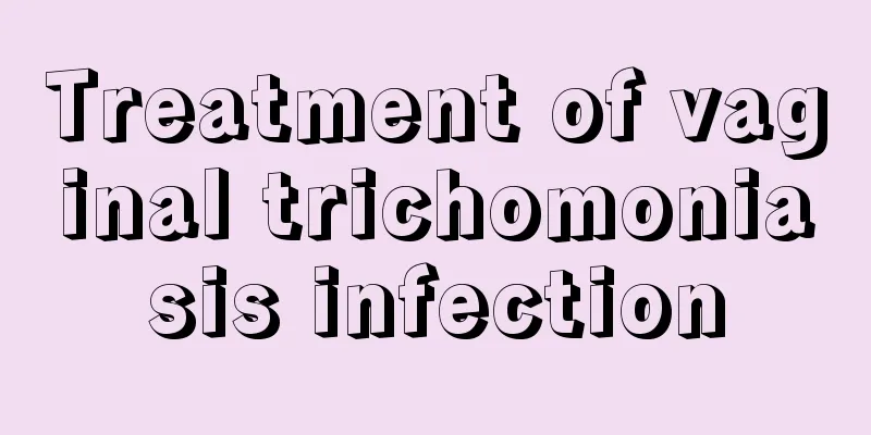 Treatment of vaginal trichomoniasis infection